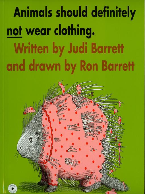 Title details for Animals Should Definitely Not Wear Clothing by Judi Barrett - Available